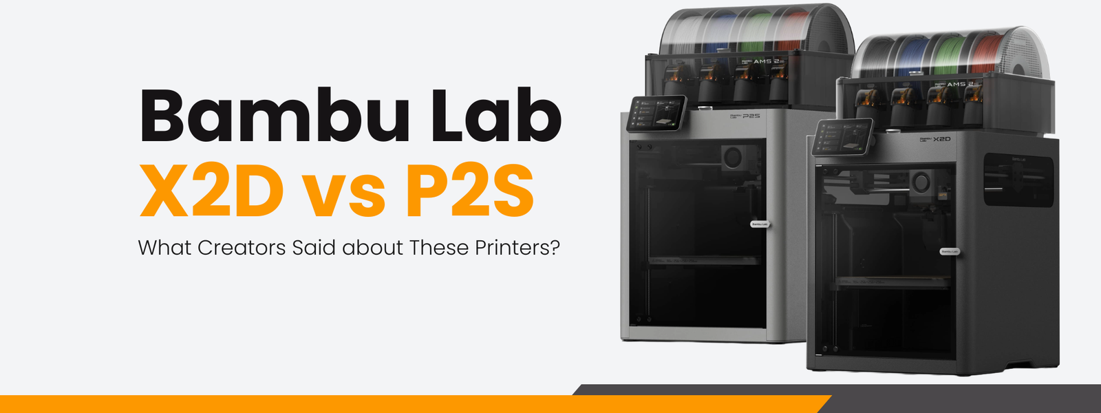 Bambu Lab X2D vs P2S Banner