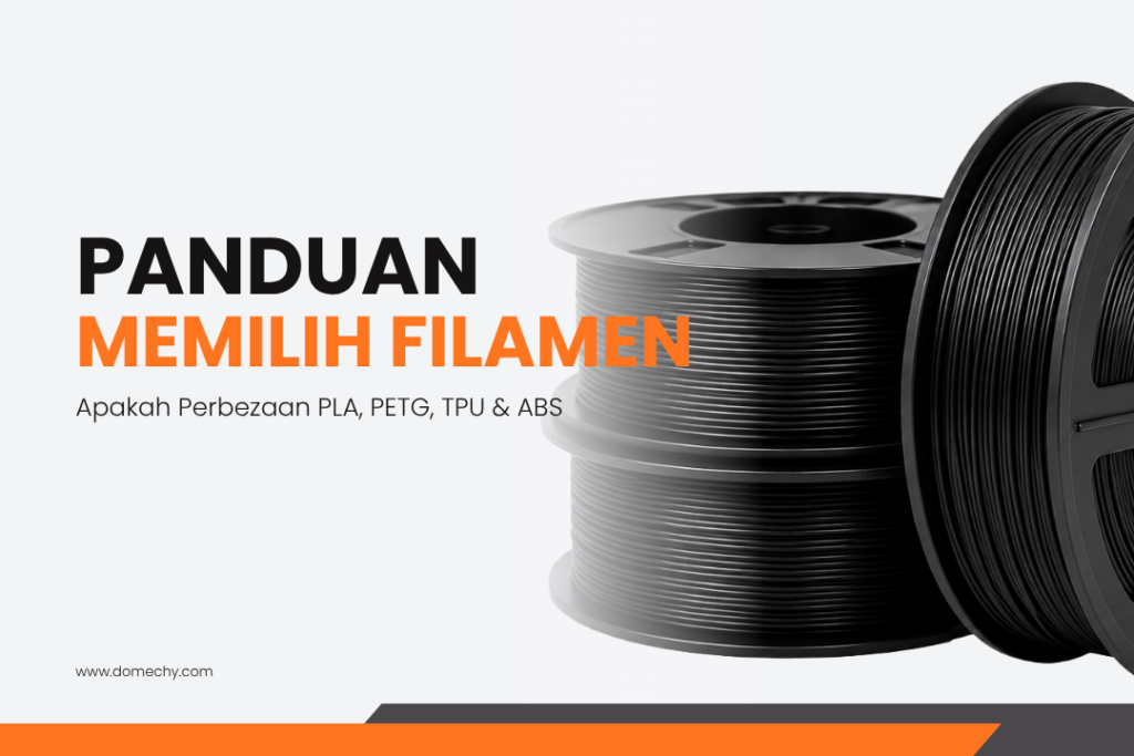 panduan memilih filamen